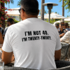 I'm Not 40 I'm Twenty-Twenty Shirt, Funny Birthday T-Shirt/Sweatshirt/Hoodie, Sarcastic Turning 40 Meme Graphic Tee